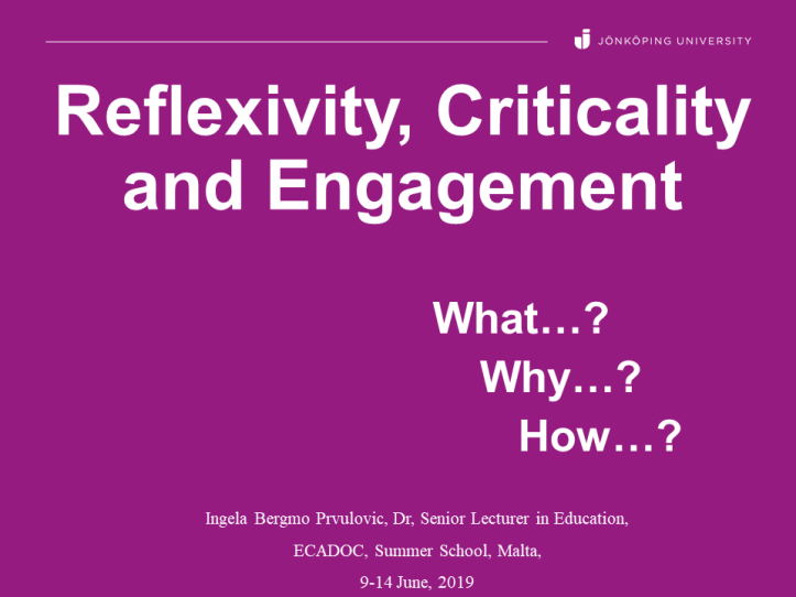 Reflexivity criticality engagement - what why how