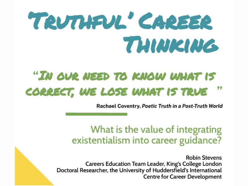 ‘Truthful’ Career Thinking – What is the value of integrating existentialism into career guidance?